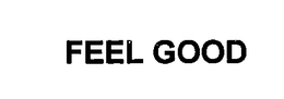 FEEL GOOD trademark