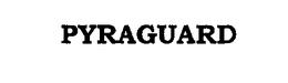 PYRAGUARD trademark