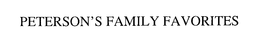 PETERSON'S FAMILY FAVORITES trademark