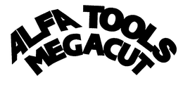 ALFA TOOLS MEGACUT trademark