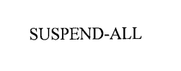 SUSPEND-ALL trademark