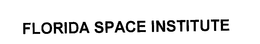 FLORIDA SPACE INSTITUTE trademark