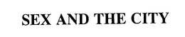 SEX AND THE CITY trademark