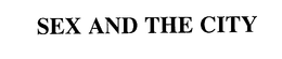 SEX AND THE CITY trademark