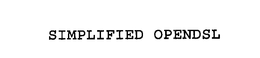 SIMPLIFIED OPENDSL trademark