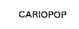 CARIOPOP trademark