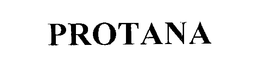 PROTANA trademark