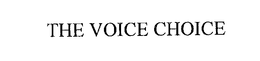 THE VOICE CHOICE trademark