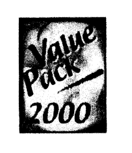 VALUE PACK 2000 trademark