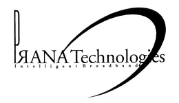 PRANA TECHNOLOGIES INTELLIGENT BROADBAND trademark