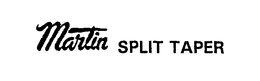 MARTIN SPLIT TAPER trademark
