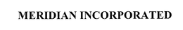 MERIDIAN, INC. trademark