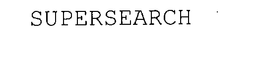 SUPERSEARCH trademark