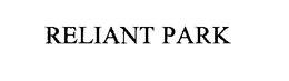 RELIANT PARK trademark