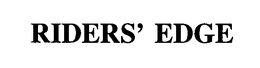 RIDERS' EDGE trademark
