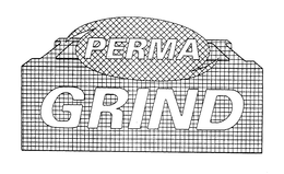 PERMA GRIND trademark