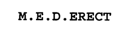 M.E.D.ERECT trademark