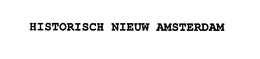 HISTORISCH NIEUW AMSTERDAM trademark