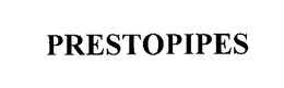 PRESTOPIPES trademark
