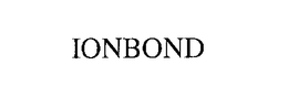 IONBOND trademark