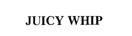 JUICY WHIP trademark