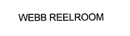 WEBB REELROOM trademark