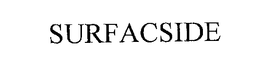 SURFACSIDE trademark