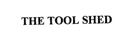 THE TOOL SHED trademark