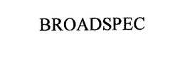 BROADSPEC trademark