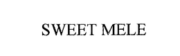 SWEET MELE trademark