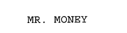 MR. MONEY trademark