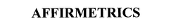 AFFIRMETRICS trademark