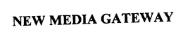NEW MEDIA GATEWAY trademark