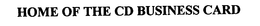 HOME OF THE CD BUSINESS CARD trademark