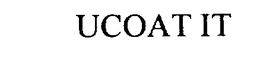 UCOAT IT trademark