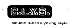 C.L.Y.S. CLAUDIA LUDES · YOUNG STYLE trademark