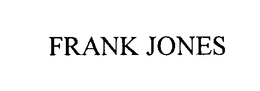 FRANK JONES trademark