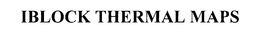 IBLOCK THERMAL MAPS trademark