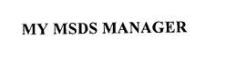 MY MSDS MANAGER trademark