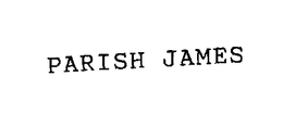 PARISH JAMES trademark