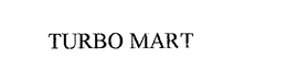 TURBO MART trademark