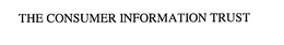 THE CONSUMER INFORMATION TRUST trademark