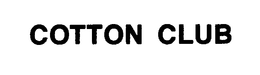 COTTON CLUB trademark