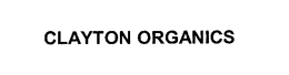 CLAYTON ORGANICS trademark