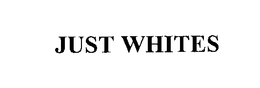 JUST WHITES trademark
