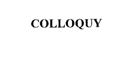 COLLOQUY trademark