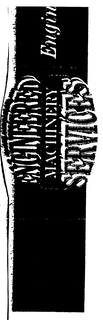 ENGINEERED MACHINERY SERVICES trademark