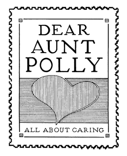 DEAR AUNT POLLY ALL ABOUT CARING trademark