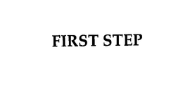 FIRST STEP trademark