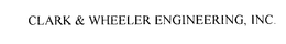 CLARK & WHEELER ENGINEERING, INC. trademark